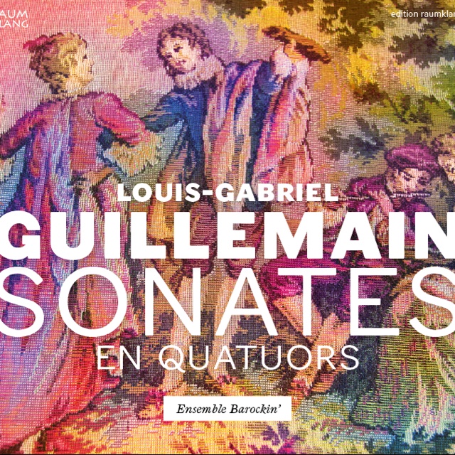 Louis-Gabriel Guillemain ,,Sonates en Quatuors"&nbsp;(CD)